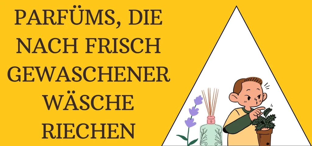 parfum wie frische wäsche