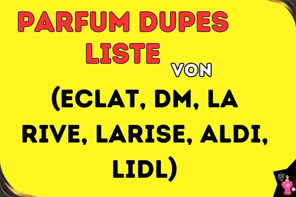 Eclat Parfum Liste Dupes, PDF, Luxury Brands